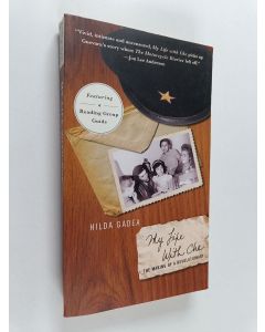 Kirjailijan Hilda Gadea käytetty kirja My Life with Che - The Making of a Revolutionary
