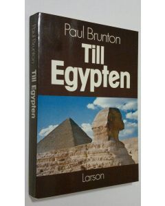 Kirjailijan Paul Brunton käytetty kirja Till Egypten