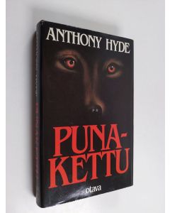 Kirjailijan Anthony Hyde käytetty kirja Punakettu