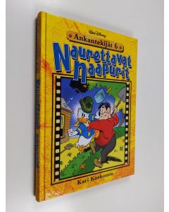 Kirjailijan Walt Disney & Kari Korhonen käytetty kirja Naurettavat naapurit