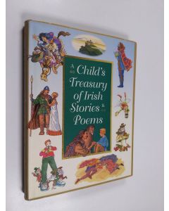 Kirjailijan Yvonne Caroll käytetty kirja A child's treasury of Irish stories & poems