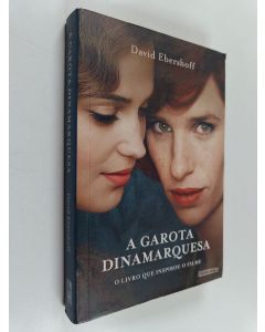 Kirjailijan David Ebershoff käytetty kirja A garota dinamarquesa