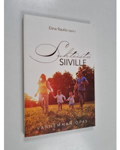 käytetty kirja Suhteista siiville : vanhemman opas - Vanhemman opas