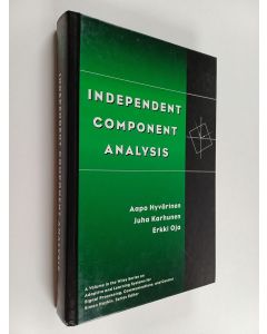 Kirjailijan Aapo Hyvärinen käytetty kirja Independent component analysis