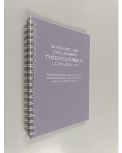 käytetty teos Rakennustuoteteollisuuden työehtosopimus : 2022-2024