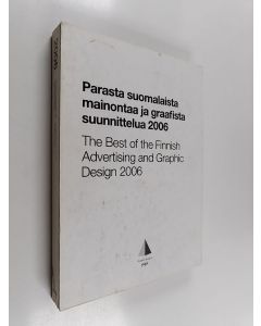 käytetty kirja Parasta suomalaista mainontaa ja graafista suunnittelua 2006