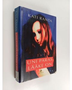 Kirjailijan Kati Ranta käytetty kirja Uni paras lääke on
