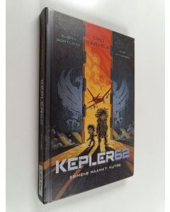 Kirjailijan Timo Parvela käytetty kirja Kepler62, Esimene raamat - Kutse