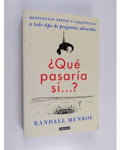 käytetty kirja ¿Qué pasaría si...?