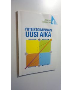 Tekijän Marjatta ym. Kosonen  käytetty kirja Yhteistoiminnan uusi aika