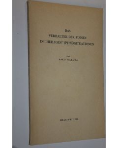 Kirjailijan Asko Vilkuna käytetty kirja Das Verhalten der Finnen in heiligen (pyhä) Situationen