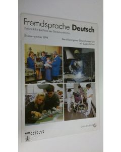 käytetty teos Fremdsprache Deutsch : Zeitschrift für die Praxis des Deutschunterrichts Sondernummer 1992 ; Berufsbezogener Deutschunterricht mit Jugendlichen