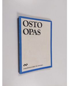 Kirjailijan Ragnhild Johansson & Cajsa Norberg käytetty kirja Osto-opas