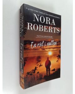 Kirjailijan Nora Roberts käytetty kirja En röst i natten