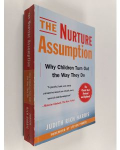 Kirjailijan Judith Rich Harris käytetty kirja The nurture assumption : why children turn out the way they do
