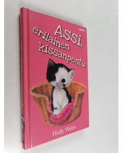 Kirjailijan Holly Webb käytetty kirja Assi, erilainen kissanpentu