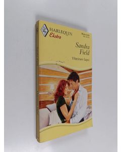 Kirjailijan Sandra Field käytetty kirja Yhteinen lapsi