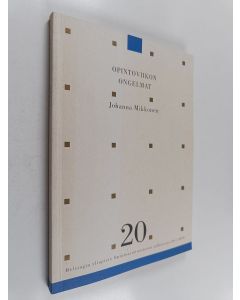 Kirjailijan Johanna Mikkonen käytetty kirja Opintoviikon ongelmat