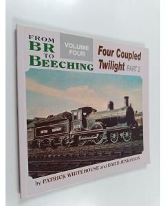 Kirjailijan Patrick Bruce Whitehouse & David Jenkinson käytetty kirja Four Coupled Twilight, part 2