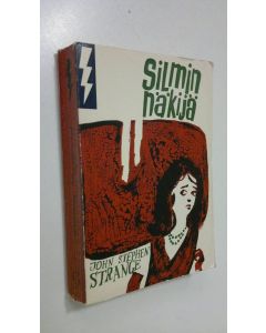 Kirjailijan John Stephen Strange käytetty kirja Silminnäkijä : salapoliisiromaani