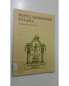 Kirjailijan Eero Saarenheimo käytetty kirja Popularisoinnin pulmia