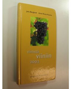 käytetty kirja Viinistä viiniin 2002 : viininystävän vuosikirja