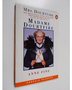Kirjailijan Anne Fine käytetty kirja Madame Doubtfire