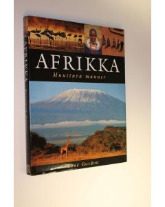 Kirjailijan Rene Gordon käytetty kirja Afrikka : muuttuva manner