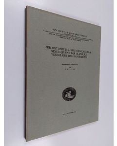 Kirjailijan P. Gylling käytetty kirja Zur Histophysiologie der Glandula seminalis und der Glandula vesicularis des Kaninchens