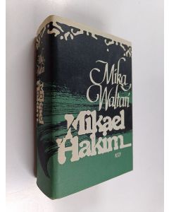 Kirjailijan Mika Waltari käytetty kirja Mikael Hakim : kymmenen kirjaa Mikael Carvajalin eli Mikael el-Hakimin elämästä vuosina 1527-38 hänen tunnustettuaan ainoan Jumalan ja antauduttuaan Korkean portin palvelukseen