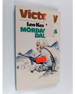 Kirjailijan Leo Kessler käytetty kirja Mördarnas dal