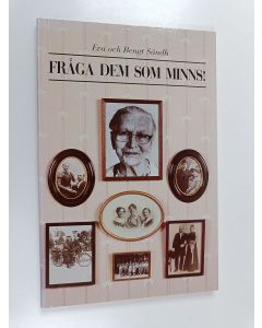 Kirjailijan Eva Sändh käytetty kirja Fråga dem som minns!
