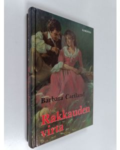 Kirjailijan Barbara Cartland käytetty kirja Rakkauden virta