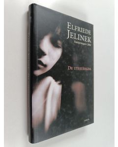 Kirjailijan Elfriede Jelinek käytetty kirja De utestängda