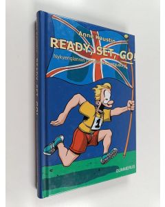 Kirjailijan Anne Kaustio käytetty kirja Ready, set, go! : nykyenglannin perusteiden kertauskirja