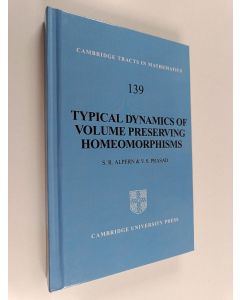 Kirjailijan S. R. Alpern käytetty kirja Typical dynamics of volume-preserving homeomorphisms