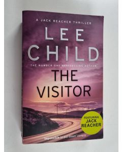 Kirjailijan Lee Child käytetty kirja The visitor : Jack Reacher thriller