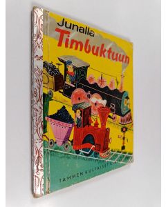 käytetty kirja Junalla Timbuktuun