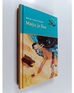 Kirjailijan Marja-Leena Tiainen käytetty kirja Maiju ja Bao