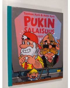 Kirjailijan Tuomas Kyrö käytetty kirja Pukin salaisuus