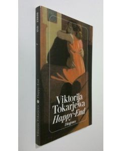 Kirjailijan Viktorija Tokarjewa käytetty kirja Happy-End (ERINOMAINEN)
