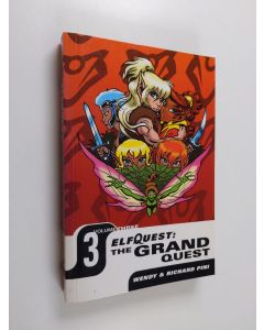 Kirjailijan Richard Pini & Wendy Pini käytetty kirja ElfQuest, the Grand Quest 3