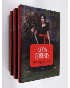 Kirjailijan Nora Roberts käytetty kirja Kuuden piiri 1-3 : Morriganin risti ; Jumalten tanssi ; Hiljaisuuden laakso