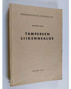 Kirjailijan Reino Ajo käytetty kirja Tampereen liikennealue