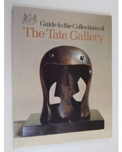 käytetty kirja Guide to the collections of the Tate Gallery