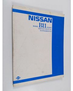 käytetty kirja Nissan model B11 Series service manual Supplement-II
