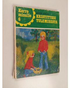 Kirjailijan Derek Prime käytetty kirja Kerro minulle kristityksi tulemisesta