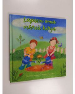 Kirjailijan Christina Goodings käytetty kirja Lapsen oma vihreä kirja