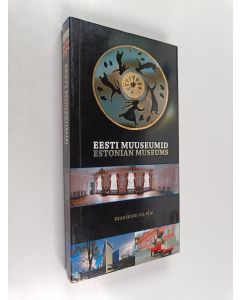 käytetty kirja Eesti Muuseumid = Estonian Museums
