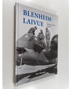 Kirjailijan Kari Stenman käytetty kirja Blenheim-laivue : lentolaivue 42 sodassa